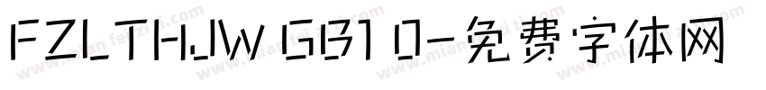 FZLTHJW GB1 0字体转换